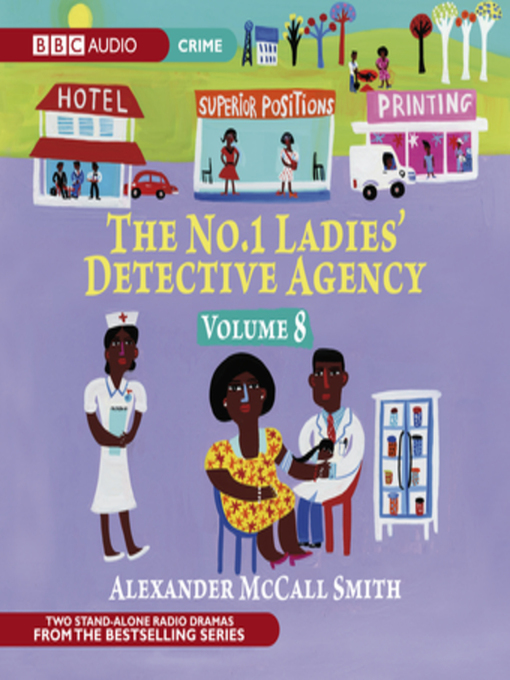 Title details for No.1 Ladies Detective Agency, the  Volume 8--A Very Rude Woman & Talking Shoes by Alexander McCall Smith - Available
